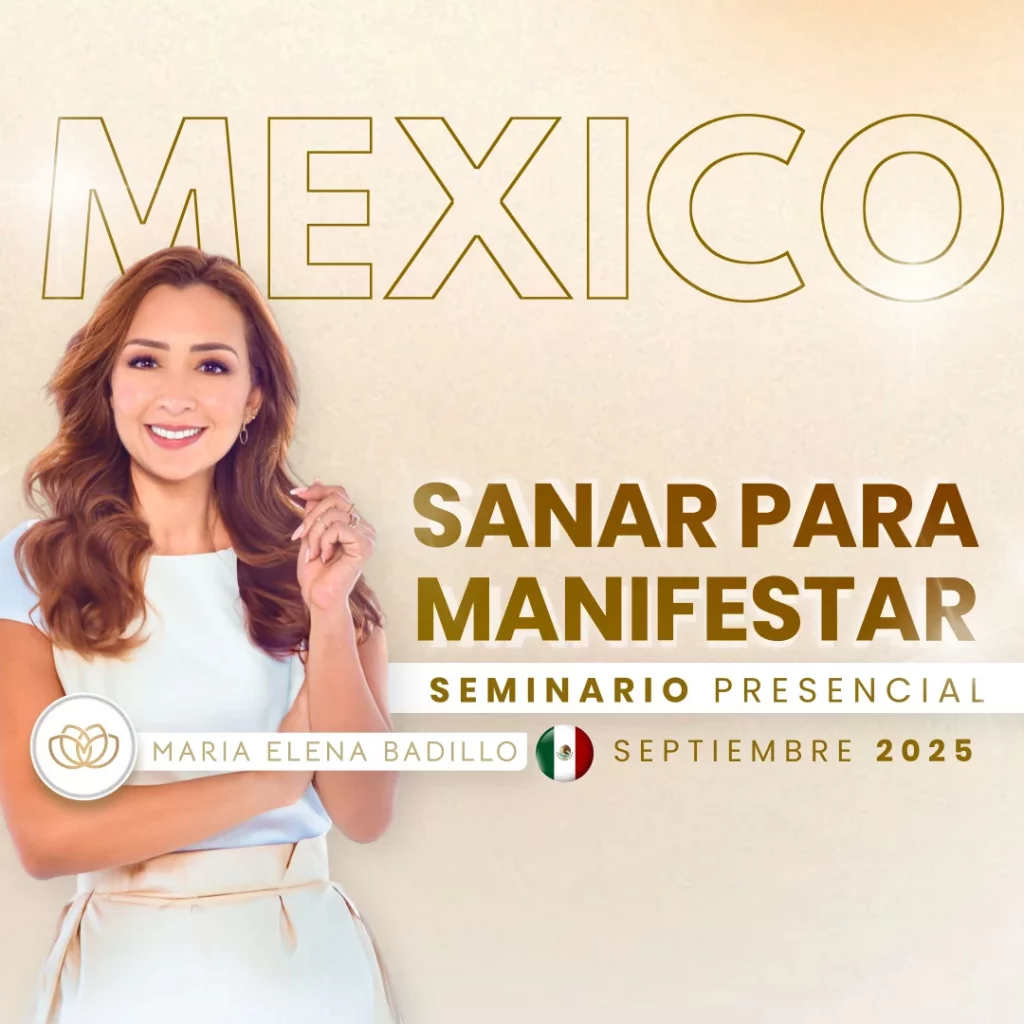 maria elena badillo mexico seminario sanar para manifestar